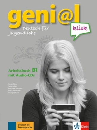 Geni@l Klick B1. Arbeitsbuch, avec 2 CD audio