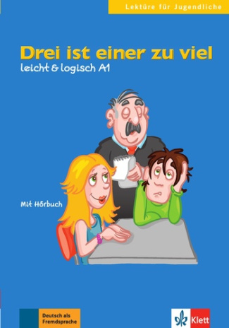 Drei ist einer zu viel. Leicht & logisch A1, avec 1 CD audio