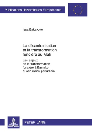 La décentralisation et la transformation foncière au Mali/*/les enjeux de la transformation foncière
