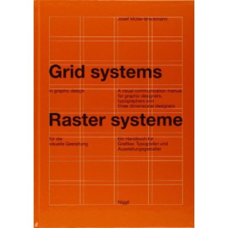 GRID SYSTEMS IN GRAPHIC DESIGN - RASTER SYSTEME FUR DIE VISUELLE GESTALTUNG - A VISUAL COMMUNICATION