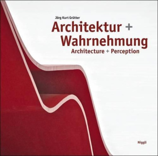 ARCHITEKTUR   WAHRNEHMUNG - ARCHITECTURE   PERCEPTION. ALLEMAND/ANGLAIS