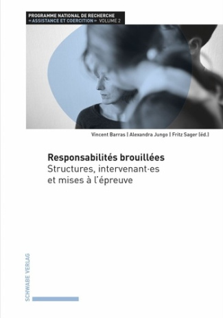 Responsabilités brouillées. Structures, intervenant.es et mises à l épreuve
