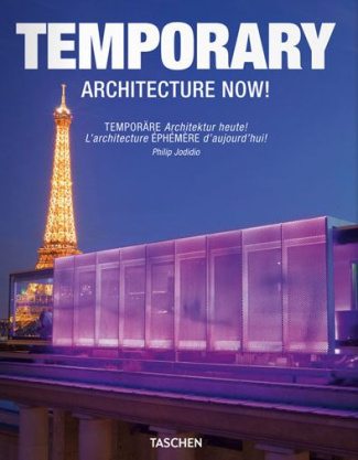 TEMPORARY ARCHITECTURE NOW!