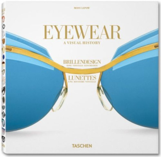 Eyewear. A visual history 1491-Today, Edition français-anglais-allemand