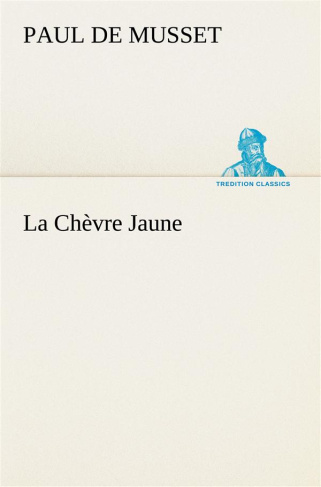 La Chèvre Jaune. La chevre jaune