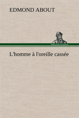 L'homme à l'oreille cassée. L homme a l oreille cassee