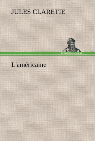 L'américaine. L americaine