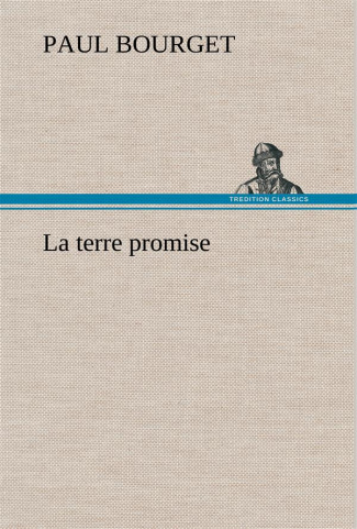 La terre promise. La terre promise