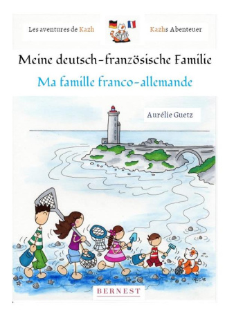 Ma famille franco-allemande. Edition bilingue français-allemand