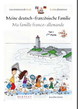 Ma famille franco-allemande. Edition bilingue français-allemand