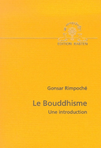 LE BOUDDHISME. Une introduction