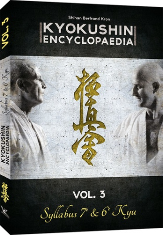 Kyokushin encyclopedia. Volume 3, Syllabus 7e & 6e Kyu