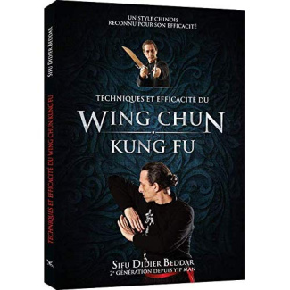 Techniques et efficacité du Wing Chun Kung Fu