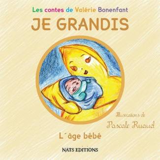 Je grandis l'âge bébé