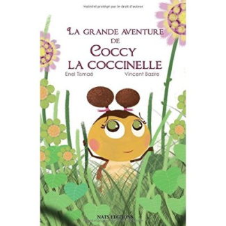 La grande avanture de Coccy la coccinelle