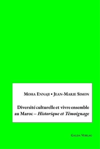 Diversité culturelle et vivre ensemble au Maroc - Historique et Témoignage