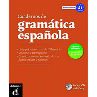 Cuadernos de gramatica espanola. Uso y pratica con mas de 100 ejercicios, Soluciones y transcripcion