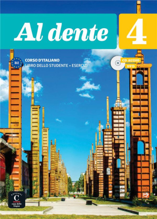 AL DENTE 4 - LIVRE DE L'ELEVE   CAHIER D'ACTIVITES