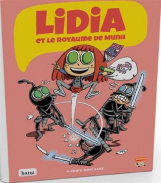 Lidia Tome 2 : Le royaume de Munh