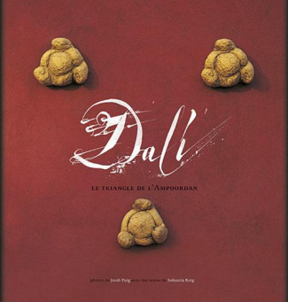 Dali. Le Triangle de l'Ampourdan