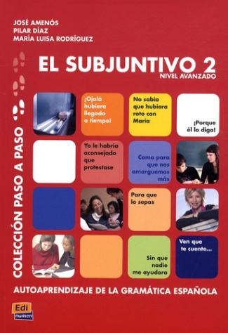 EL SUBJUNTIVO 2 NIVEL AVANZADO