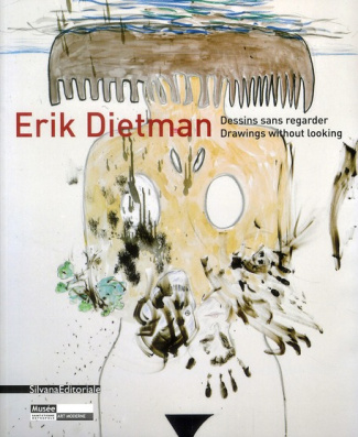 ERIK DIETMAN - DESSINS SANS REGARDER
