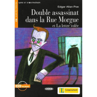 Double assassinat dans la Rue Morgue et La lettre volée. Avec 1 CD audio