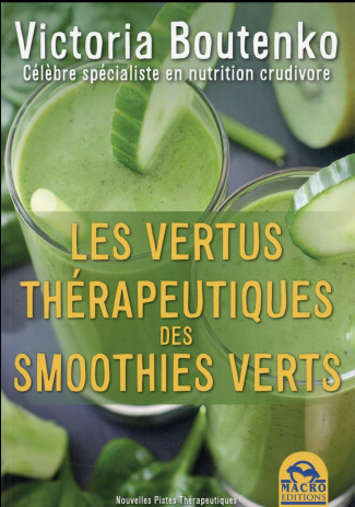 LES VERTUS THERAPEUTIQUES DES SMOOTHIES VERTS