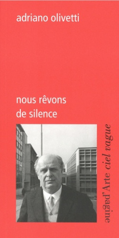Nous rêvons de silence