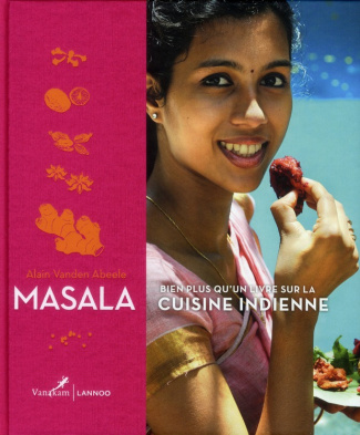 Masala. Bien plus qu'un livre sur la cuisine indienne
