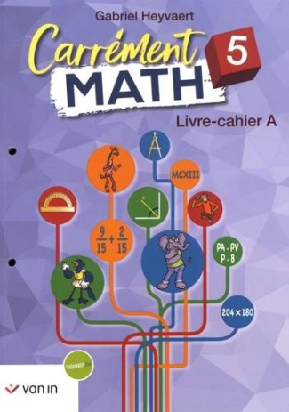 Carrément math 5 Livre-cahier A ancienne édition