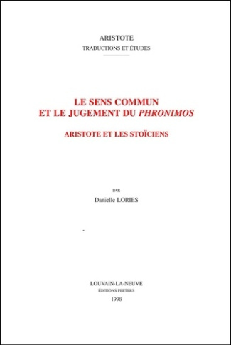 LE SENS COMMUN ET LE JUGEMENT DU PHRONIMOS ARISTOTE ET LES STOICIENS