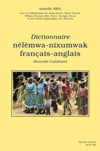 DICTIONNAIRE NELEMWA-NIXUMWAK-FRANCAIS-ANGLAIS