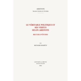 LE VERITABLE POLITIQUE ET SES VERTUS SELON ARISTOTE