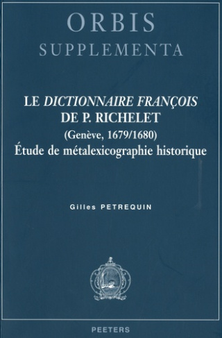 LE DICTIONNAIRE FRANCOIS DE P RICHELET (GENEVE 1679-1680)