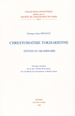 CHRESTOMATHIE TOKHARIENNE TEXTES ET GRAMMAIRE