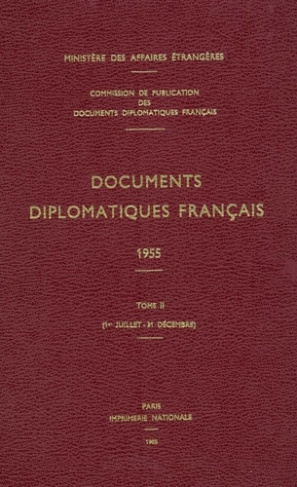 Documents diplomatiques français. 1955 – Tome II (1er juillet – 31 décembre)