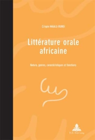 Littérature orale africaine. Nature, genres, caractéristiques et fonctions