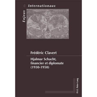 Hjalmar Schacht, financier et diplomate (1930-1950)