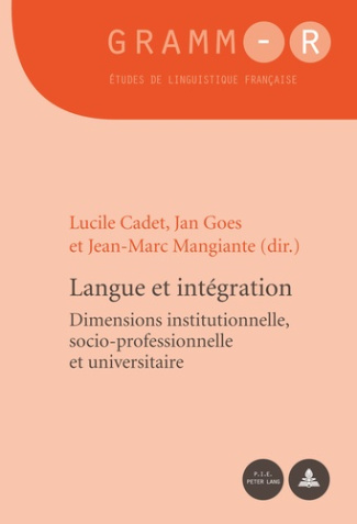 LANGUE ET INTEGRATION : DIMENSIONS INSTITUTIONELLE, SOCIO-PROFESSIONNELLE