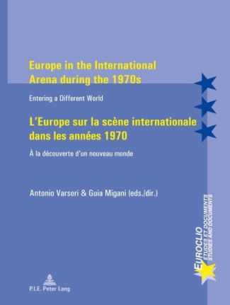 L'Europe sur la scène internationale dans les années 1970 : à la découverte d'un nouveau monde