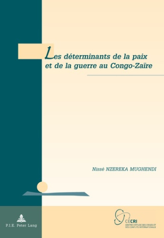 Les déterminants de la paix et de la guerre au Congo-Zaïre