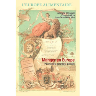 MANGER EN EUROPE : PATRIMOINES, ECHANGES, IDENTITES