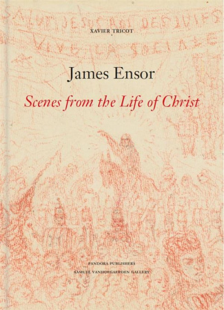 JAMES ENSOR - "SCENES FROM THE LIFE OF CHRIST"