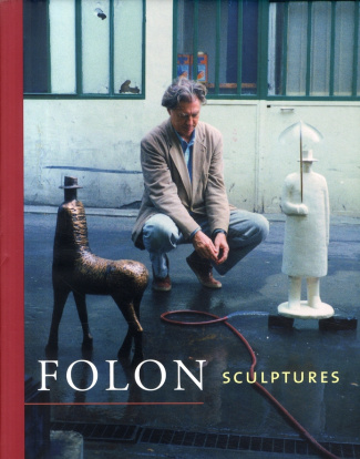 Folon. Sculptures