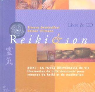 Reiki & son. Avec 1 CD audio