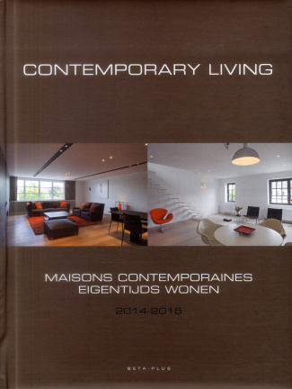 Maisons contemporaines. Edition en français-anglais-néerlandais, Edition 2014-2015