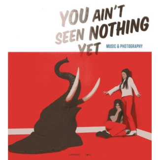 You ain't seen nothing yet. Music & photography