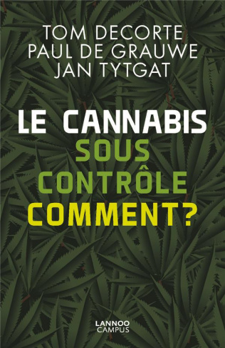 Le cannabis sous contrôle : comment ?
