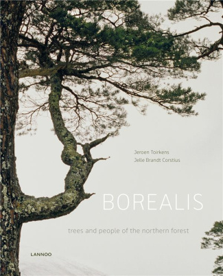 BOREALIS - TREES AND PEOPLE OF THE NORTHERN FOREST